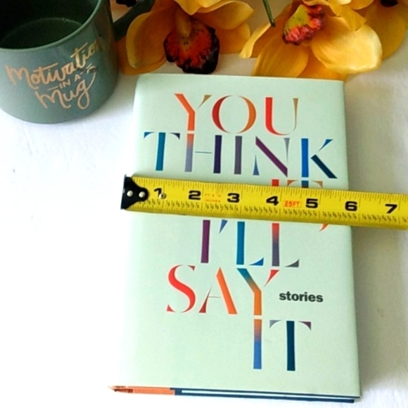 CURTIS SITTENFELD BEST SELLING AUTHOR YOU THINK IT I'LL SAY IT STORIES NWOT - Picture 11 of 12